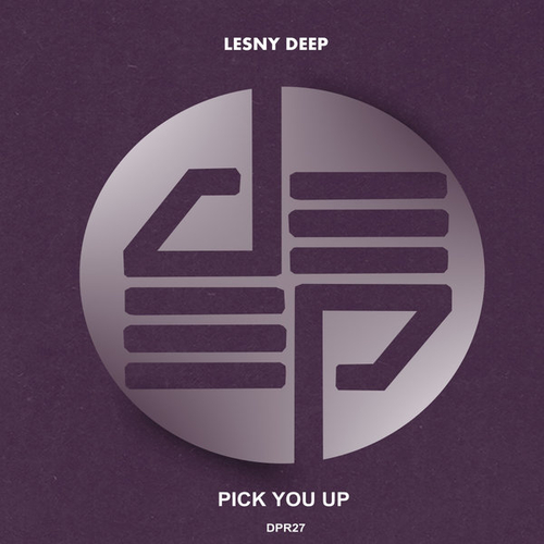 Lesny Deep - Pick You Up [DPR027]